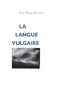 Langue vulgaire (La) [ancienne édition]